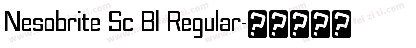 Nesobrite Sc Bl Regular字体转换